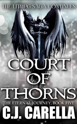 [The Eternal Journey 05] • Court of Thorns · A LitRPG Story